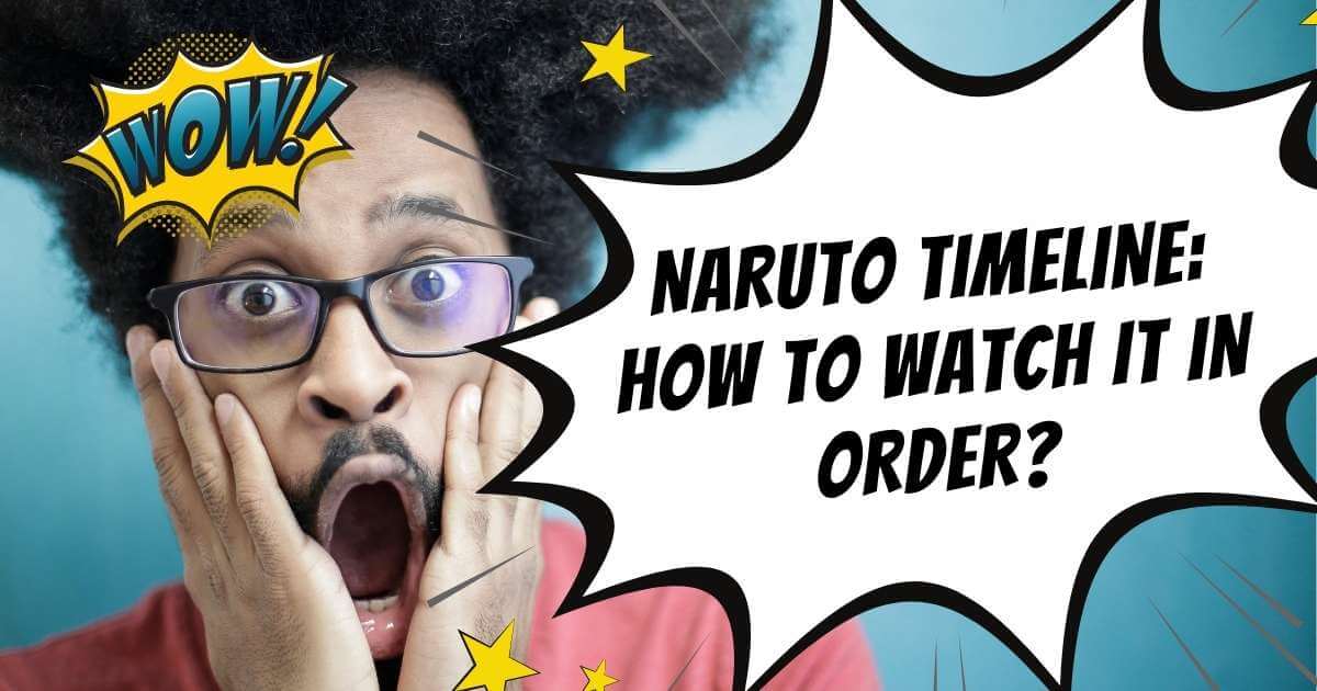 Naruto: How to watch the whole series, movies and OVA in order