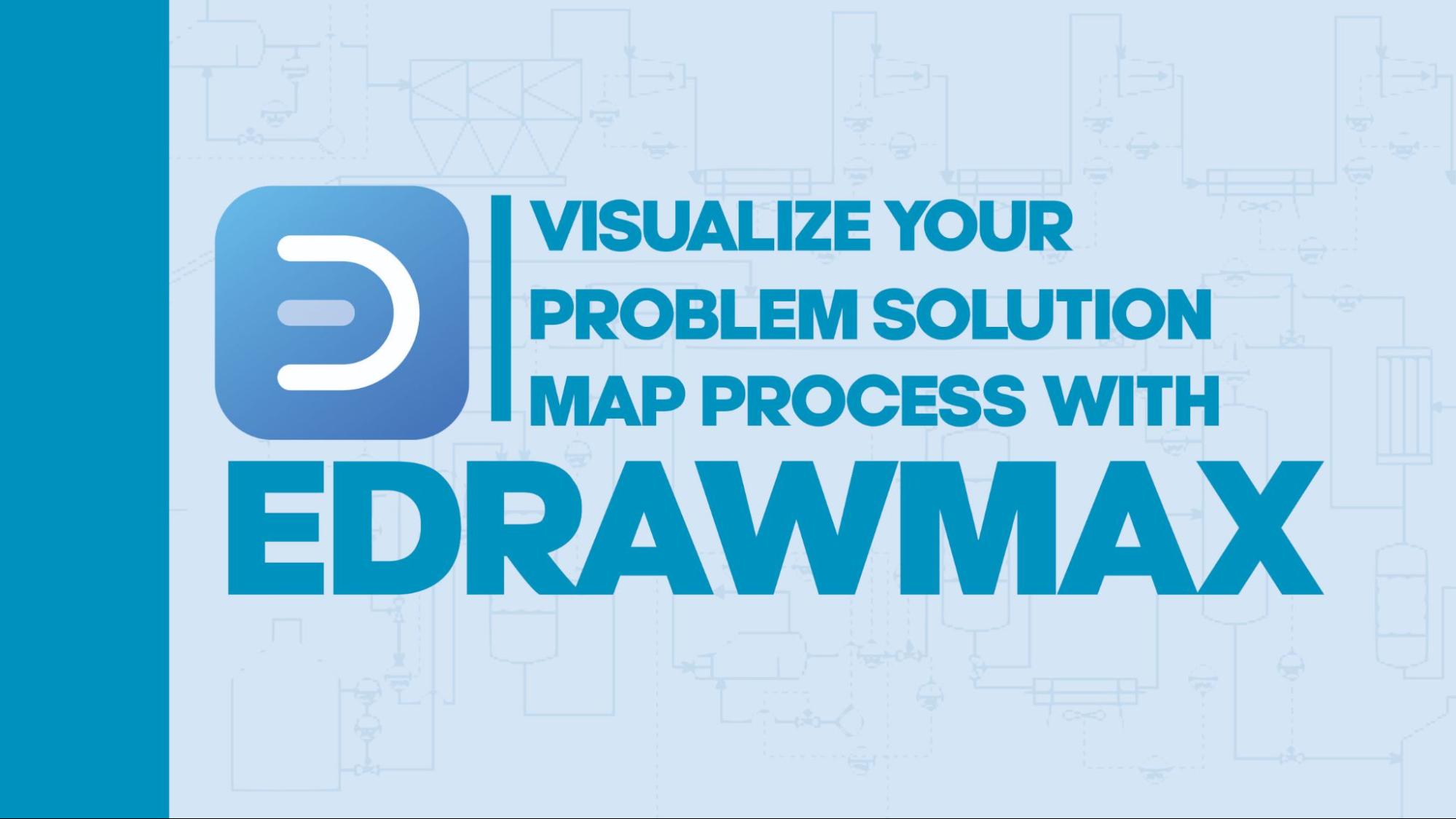 visualize problem solution with edrawmax