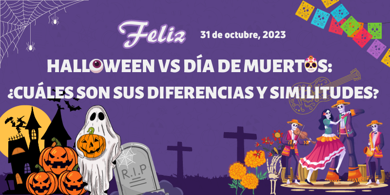 Halloween vs Día de Muertos: diferencias y similitudes